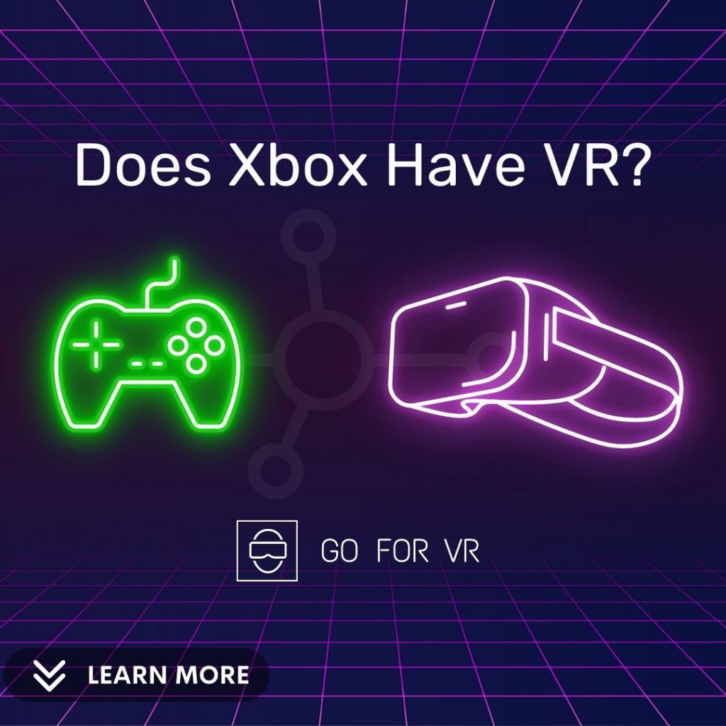 Does Xbox Have VR